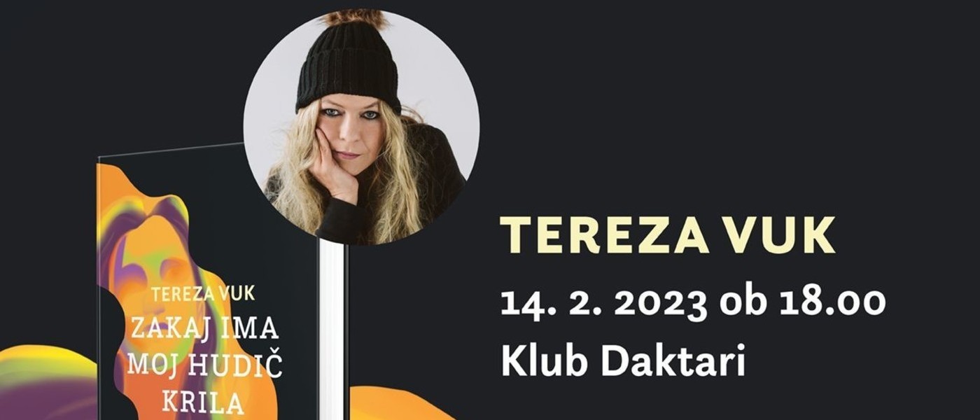 Vabilo na pogovor s Terezo Vuk ob izidu njenega romana Zakaj ima moj hudič krila